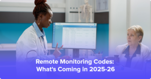 New Remote Monitoring Codes What's Coming in 2025-26