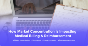 Market Concentration Driving Up Healthcare Billing Costs