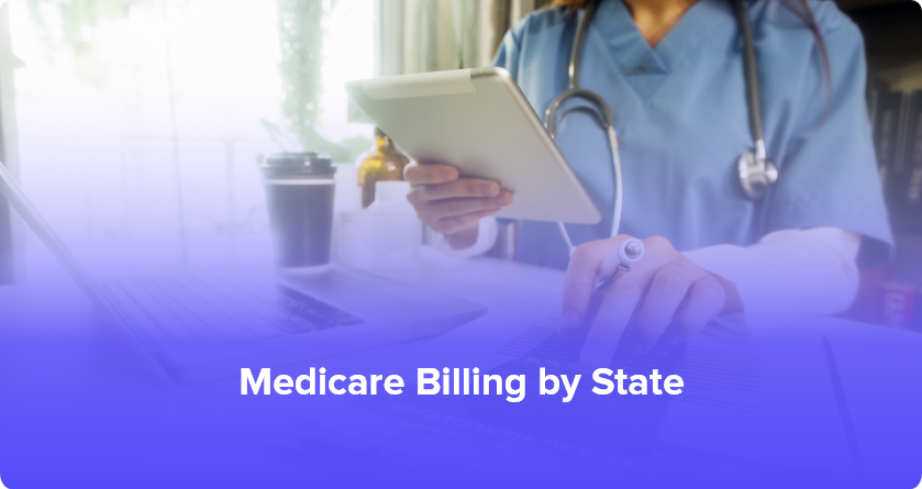 Medicare Billing by State: How Local Rules Are Impacting Internal Medicine Practices in 2026