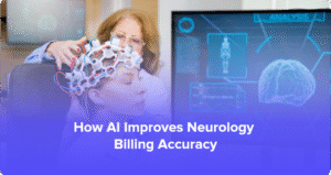 How AI Helps Neurology Practices Improve Billing Accuracy